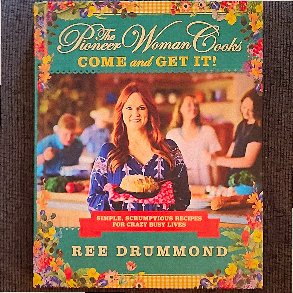 The Pioneer Woman Cooks Come and Get It! by Ree Drummond Hardcover DJ