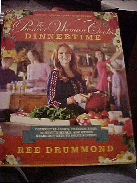 THE PIONEER WOMAN COOKS: DINNERTIME by Ree Drummond (2015